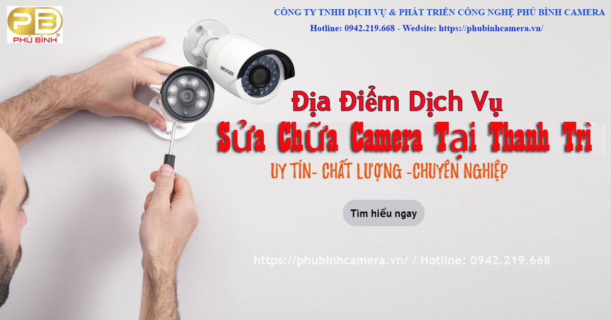 sửa chữa camera tại Thanh Trì