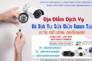Báo Giá Dịch Vụ Sửa Chữa Camera Tại Nhà Phú Bình Camera