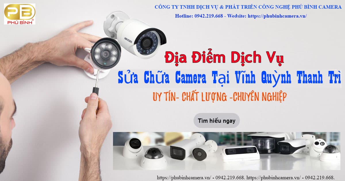 Sửa Chữa Camera Tại Vĩnh Quỳnh Thanh Trì
