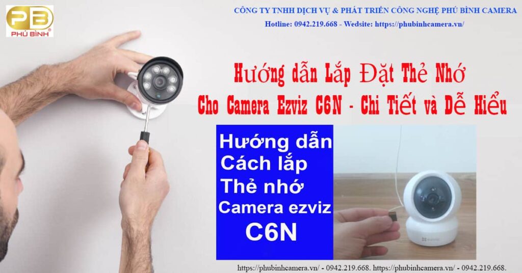 Hướng dẫn chi tiết lắp thẻ nhớ cho camera Ezviz C6N