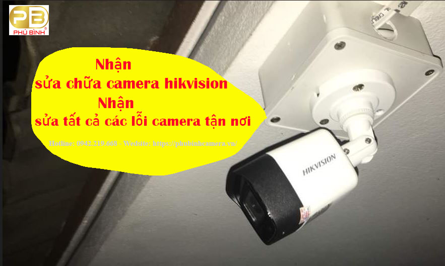 Nhận sửa chữa camera hikvision